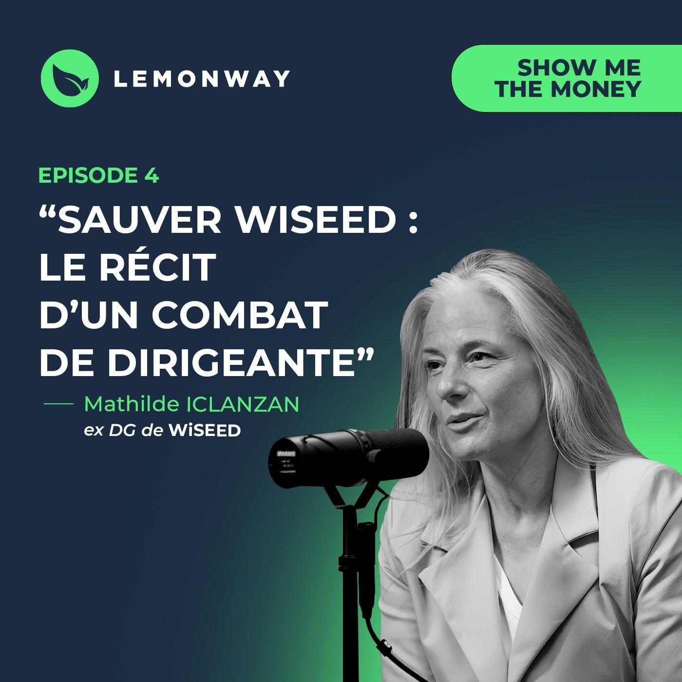 Show Me the Money : podcast de Lemonway Episode 4 WiSEED