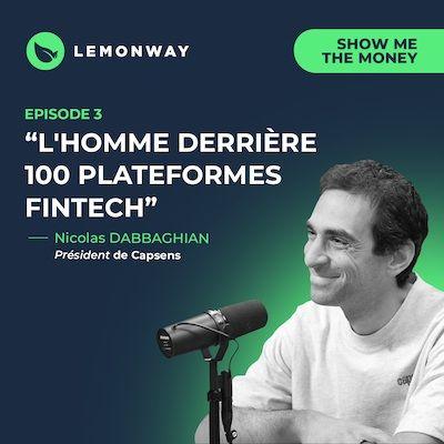 Show Me the Money : podcast de Lemonway Episode 3 CAPSENS 