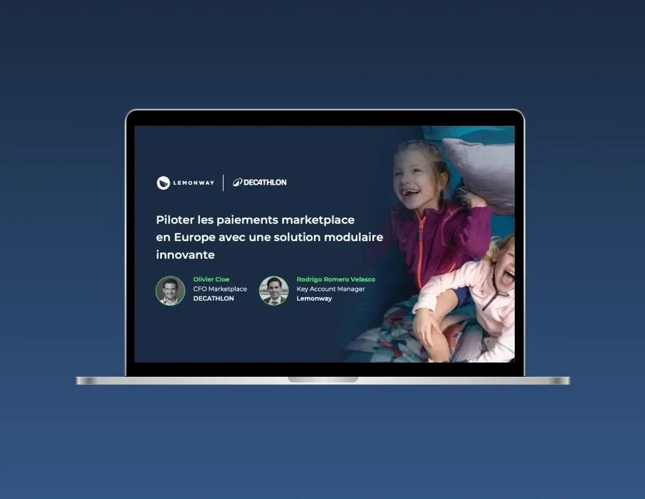 DECATHLON: Piloter les paiements marketplace en Europe avec une solution modulaire innovante